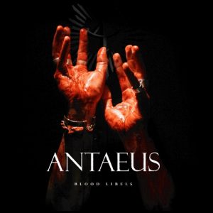 ANTAEUS (Fr) – ‘Blood Libels’ CD Digipack