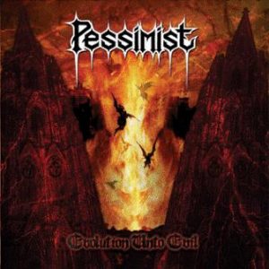 PESSIMIST (USA) – ‘Evolution Unto Evil’ CD
