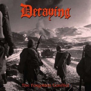 DECAYING (Fin) – ‘The Forgotten Conflict’ CD