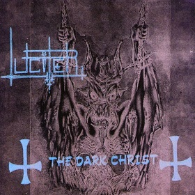 LUCIFER (Swe) – ‘The Dark Christ + bonus’ CD