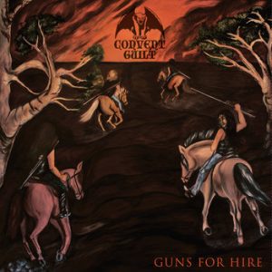 CONVENT GUILT (Aus) – ‘Guns For Hire’ CD