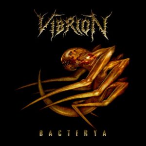 VIBRION (Arg) – ‘Bacterya’ CD