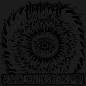 NECROVEN (Spa) – ‘Descent into the Cyptic Chasm’ 7'EP