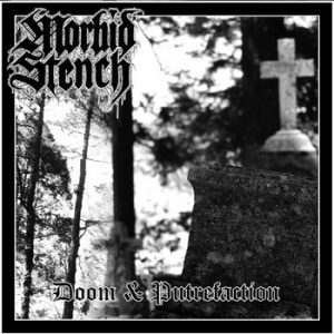 MORBID STENCH – ‘Doom & Putrefaction’ CD