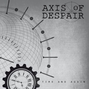 AXIS OF DESPAIR (Swe) – ‘Time and Time Again’ 7”EP