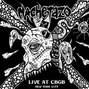 MACHETAZO (Spa) – ‘Live at CBGB’ LP