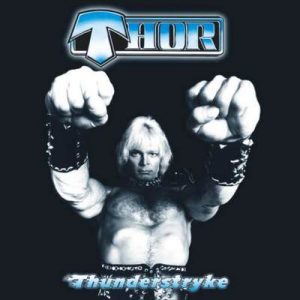 THOR (Can) – ‘Thunderstryke’ CD