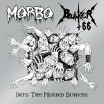 MORBO / BUNKER 66 – split 7”EP