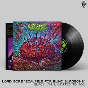 LORD GORE (USA) – ‘Scalpels For Blind Surgeons’ LP