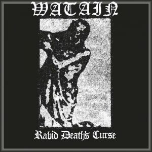 WATAIN (Swe) – ‘Rabid Death’s Curse’ CD