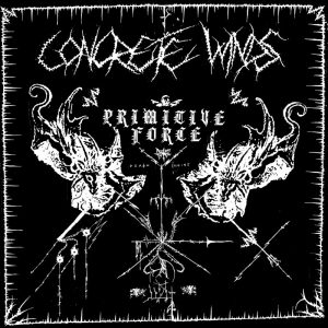 CONCRETE WINDS (Fin) – ‘Primitive Force’ LP