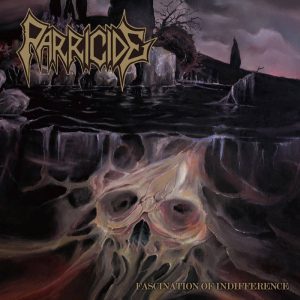 PARRICIDE (Pol) – ‘Fascination of Indifference’ CD
