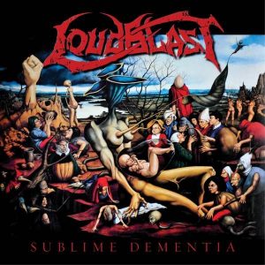 LOUDBLAST (Fr) -  Sublime Dementia CD Digipack