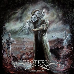 ESOTERIC (Uk) – ‘A Pyrrhic Existence’ 2-CD Digibook