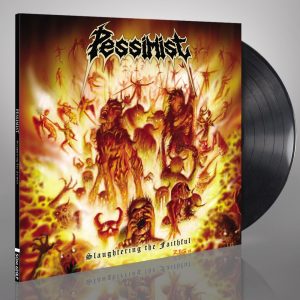 PESSIMIST (USA) – ‘Slaughtering the Faithful’ LP Gatefold