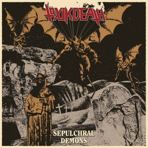 TÖXIK DEATH (Nor) – ‘Sepulchral Demons’ CD Slipcase