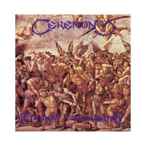 CEREMONY (Nl) – ‘Tyranny From Above’ LP (Black vinyl)