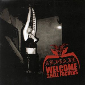 ABIGAIL (Jp) – ‘Welcome all hellfuckers’ CD