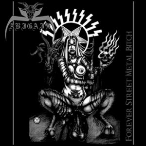 ABIGAIL (Jp) – ‘Forever street metal bitch’ CD
