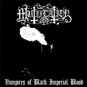 MUTIILATION (Fra) – ‘Vampires of Imerial Blood’ CD