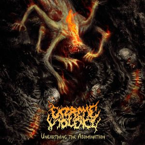 EXTREME VIOLENCE (Gr) – ‘Unearthing the Abomination’ CD