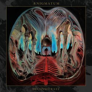 ÆNIGMATUM(USA) – ‘Deconsecrate’ CD