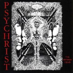 PSYCHRIST (Aus) – ‘The Abysmal Fiend  / Demo 1992’ CD