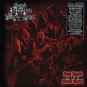 GRAND SUPREME BLOOD COURT (Nl) – ‘Bow Down Before The Blood Court’ CD