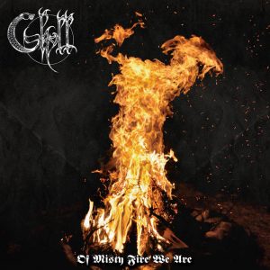 SKOLL (It) – ‘Of Misty Fire We Are’ CD