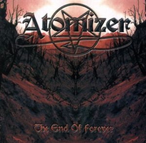 ATOMIZER (Aus) – ‘The End of Forever’ LP