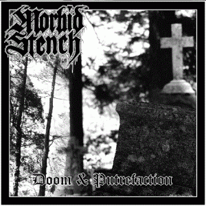 MORBID STENCH – ‘Doom & Putrefaction’ LP