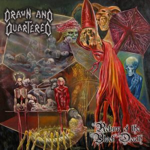 DRAWN AND QUARTERED (USA) – ‘Return of the Black Death’ CD