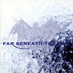 MALIGNANT ETERNAL (Nor) – ‘Far Beneath The Sun’ LP