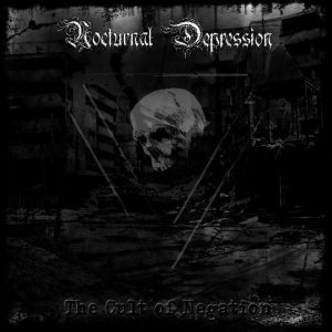 NOCTURNAL DEPRESSION (Fr) – ‘The Cult Of Negation’ LP