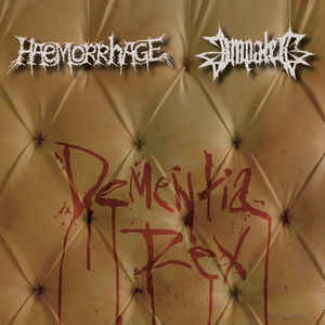 HAEMORRHAGE / IMPALED ‎– ‘Dementia Rex’ CD Digipack