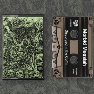 MORBID MESSIAH (Mex) – ‘Disgorged in the Coffin’ TAPE