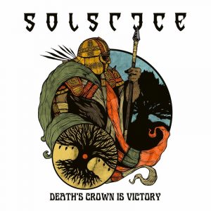 SOLSTICE (UK) – ‘Death's Crown is Victory’ MLP (Swamp Green)