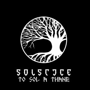 SOLSTICE (UK) – ‘To Sol A Thane’ MLP (Splatter vinyl)