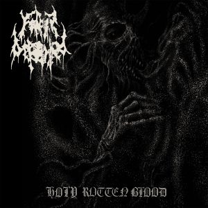 FATHER BEFOULED (USA) – ‘Holy Rotten Blood’ CD