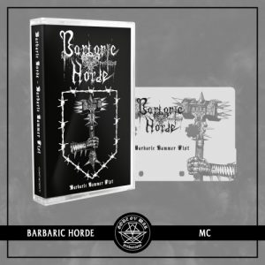 BARBARIC HORDE (Por) – ‘Barbaric Hammer Fist’ TAPE