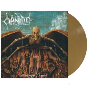 CIANIDE (USA) – ‘The Dying Truth (Original 1992 mix)’ LP (Gold vinyl)