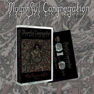 MOURNFUL CONGREGATION (Aus) – ‘The Exuviae of Gods Part 1’ TAPE