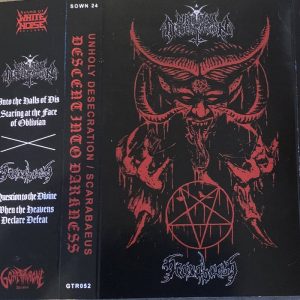 UNHOLY DESECRATION (USA) – ‘Descent into Darkness’ TAPE