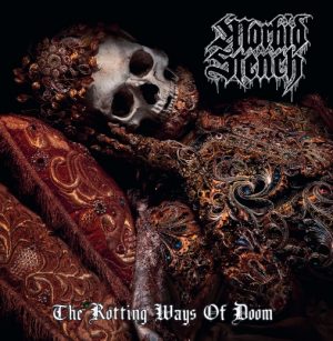 MORBID STENCH – ‘The Rotting Ways of Doom’ CD