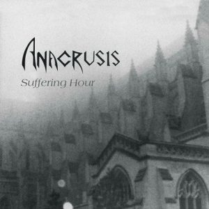ANACRUSIS (USA) – ‘Suffering Hour’ CD Slipcase