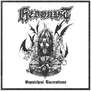 HEDONIST (Can) – ‘Sepulchral lacerations’ MCD
