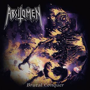 ABSIT OMEN (Ph) - Brutal Conquer CD