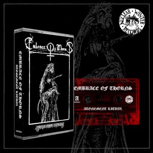 EMBRACE OF THORNS (Gr) – ‘Atonement Ritual’ TAPE