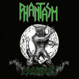 PHANTASM (USA) – ‘Lycanthropy’ CD Digibook