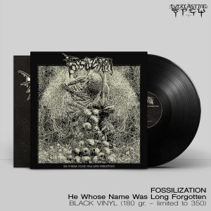 FOSSILIZATION (Bra) – ‘He Whose Name Was Long Forgotten’ LP